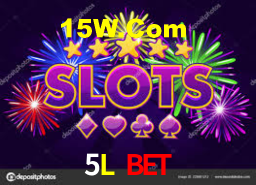 5L BET