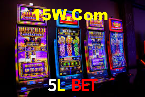 5L BET